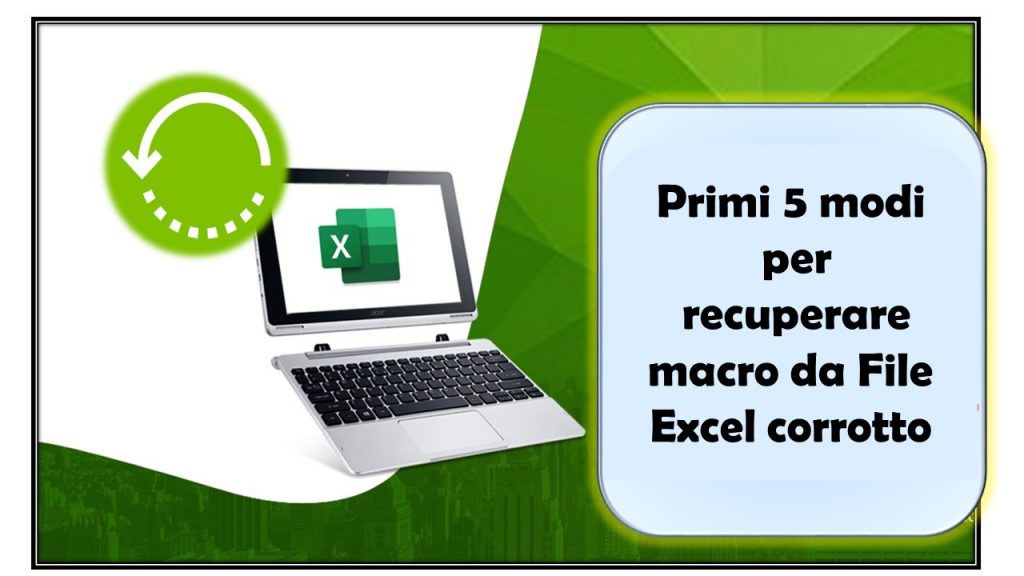 Primi 5 modi per recuperare macro da file Excel corrotto