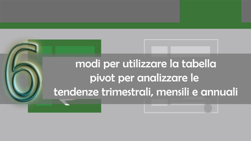 modi per utilizzare la tabella pivot