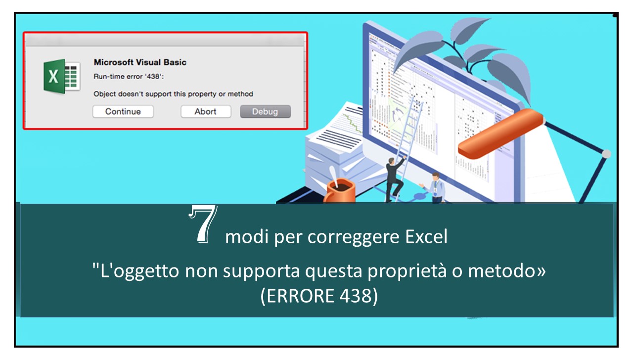 Aggiustare Excel Errore Di Runtime 438 L oggetto Non Supporta Questa 