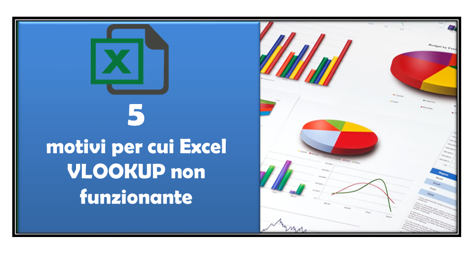 5 motivi per cui Excel VLOOKUP non funzionante